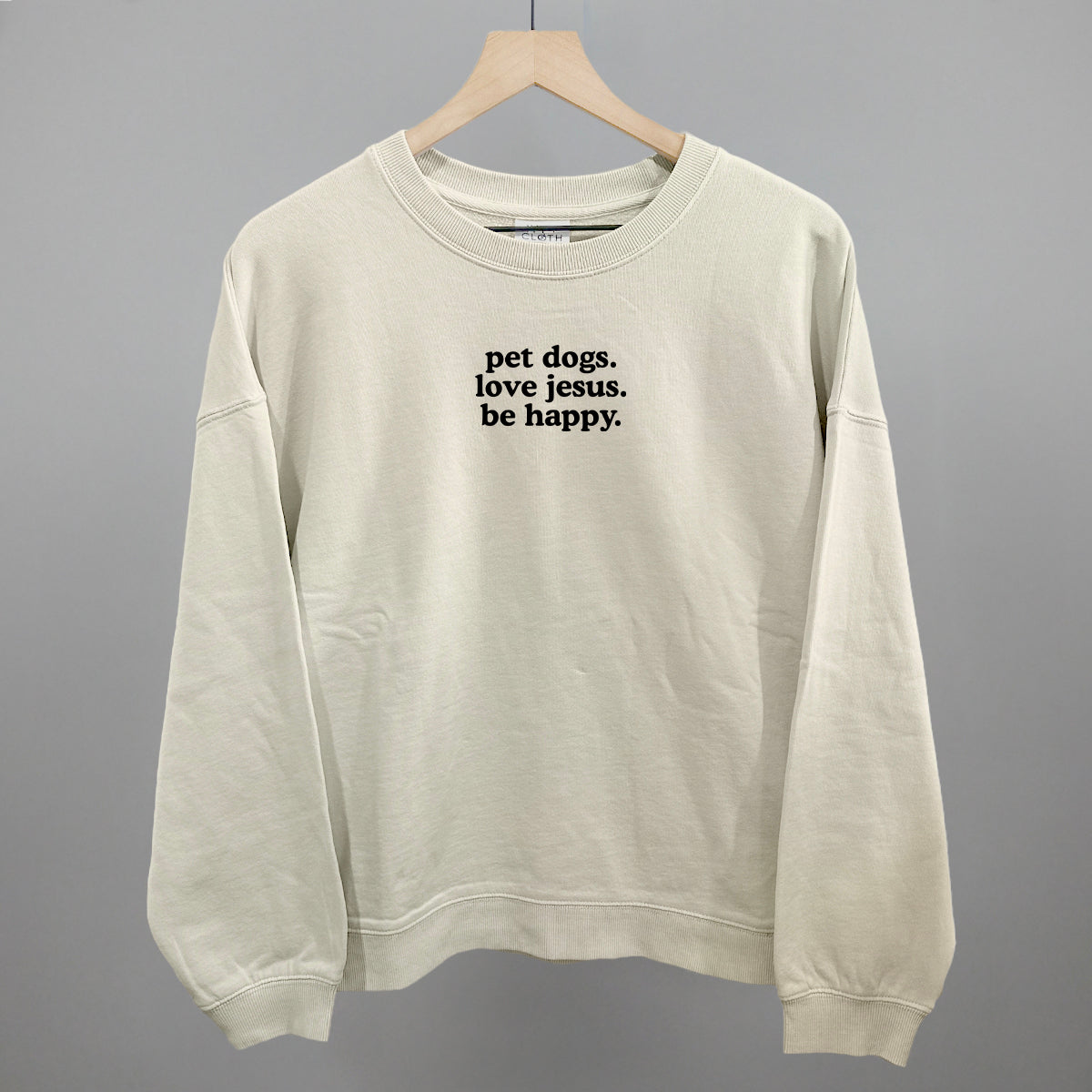 Pet Dogs, Love Jesus, Be Happy | Graphic Tee or Crewneck