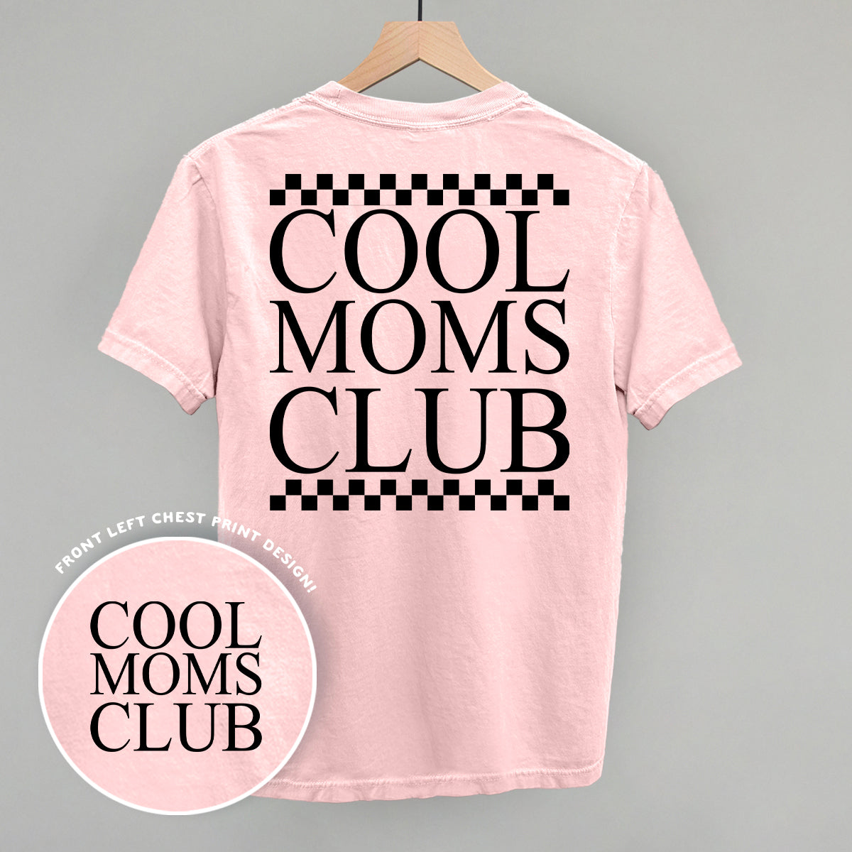 Cool Moms Club Checkered Back Print T-Shirt | Funny Mom Graphic Tee