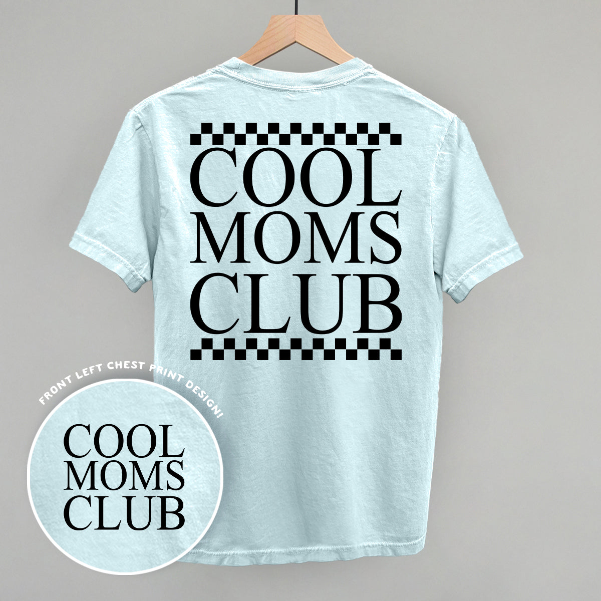 Cool Moms Club Checkered Back Print T-Shirt | Funny Mom Graphic Tee