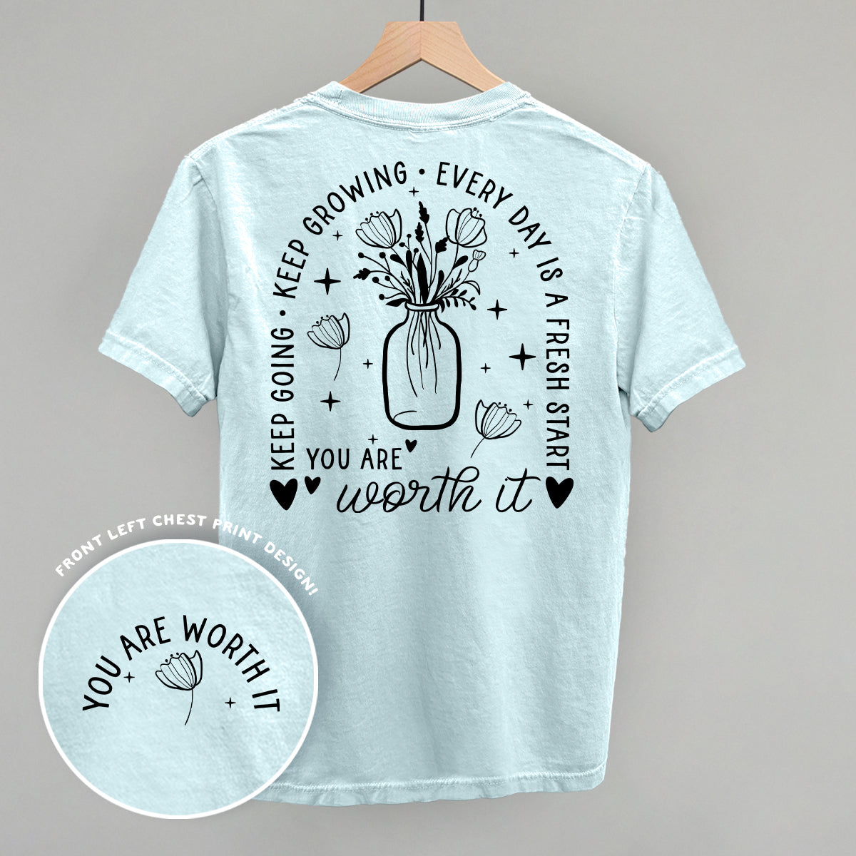 You Are Worth It Floral Back Print T-Shirt | Women's Inspirational Tee