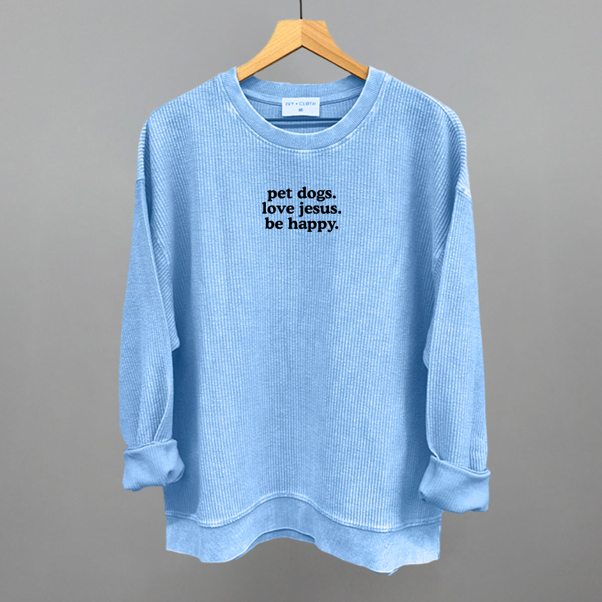 Pet Dogs, Love Jesus, Be Happy | Graphic Tee or Crewneck