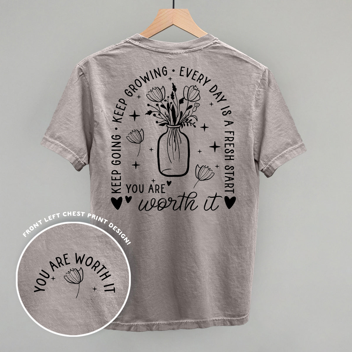 You Are Worth It Floral Back Print T-Shirt | Women's Inspirational Tee