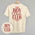 Boy Dads Club Back Print T-Shirt | Funny Dad Graphic Tee