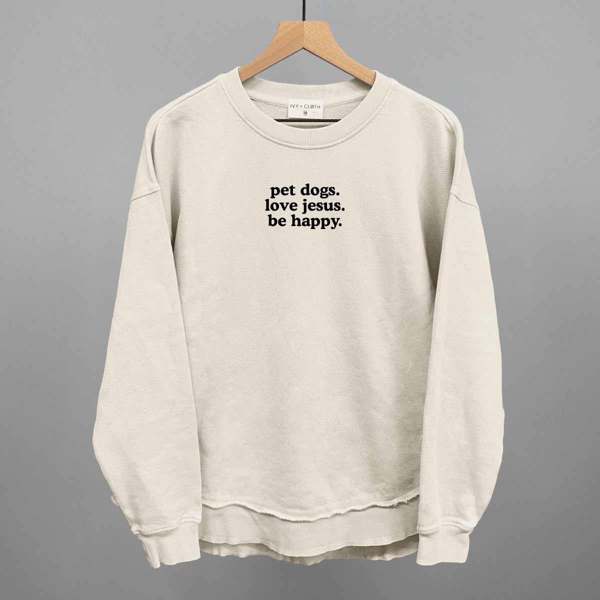 Pet Dogs, Love Jesus, Be Happy | Graphic Tee or Crewneck