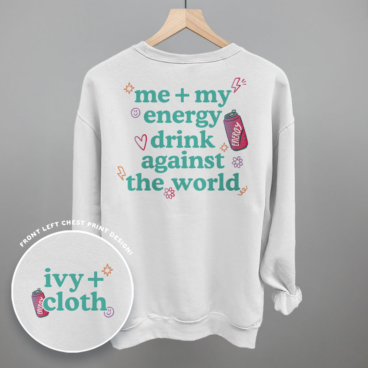 Me + My Energy Drink Against The World Back Print T-Shirt