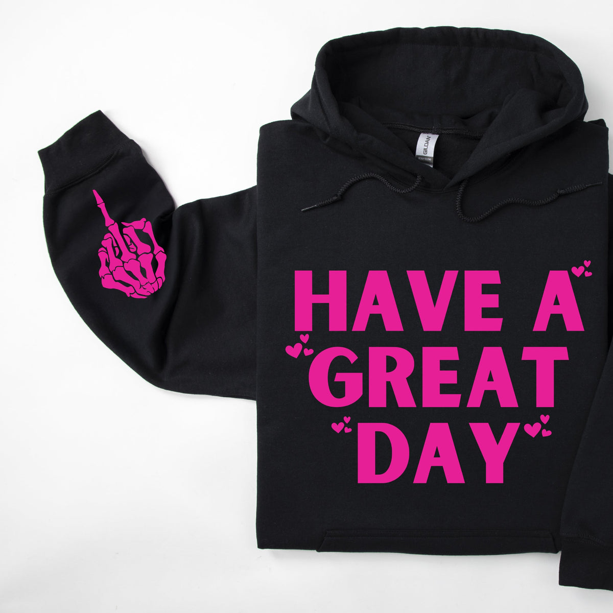 Black Have a Great Day hoodie with pink lettering and a skeleton middle finger sleeve graphic